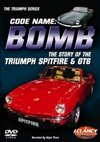 Code Name: Bomb - The Story of the Triumph Spitfire & GT6